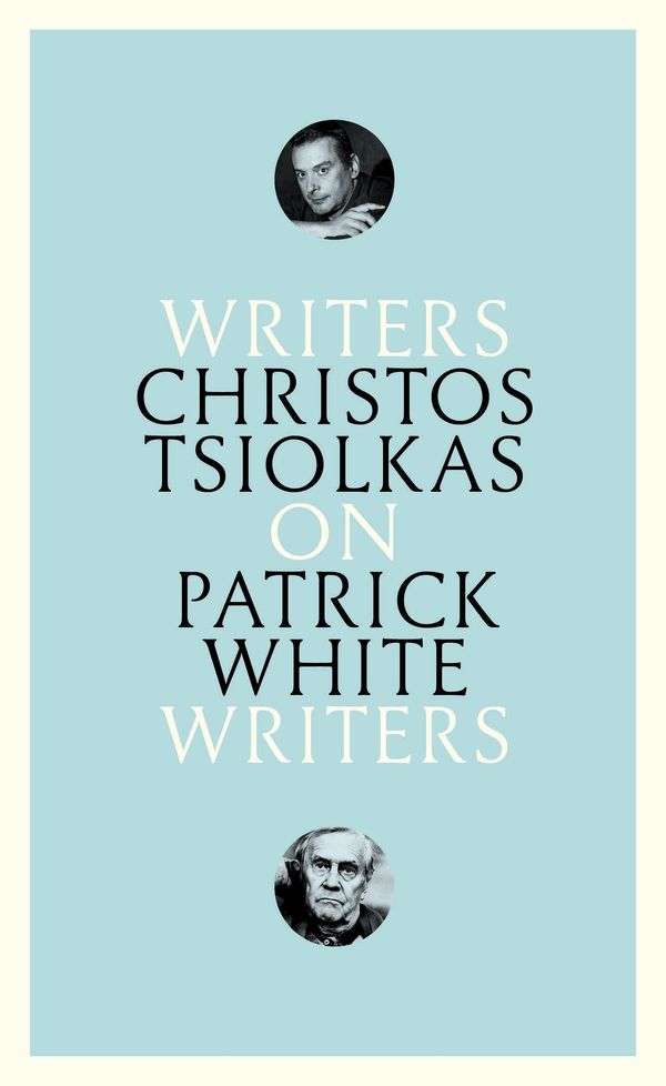 On Patrick White: Writers on Writers Book Cover