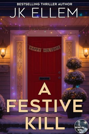 A Festive Kill