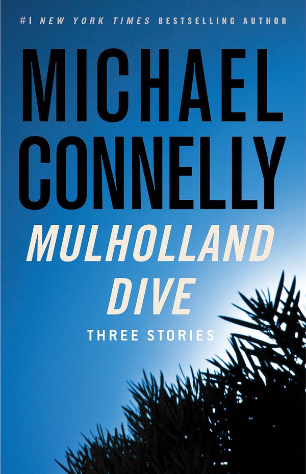 Mulholland Dive: Three Stories Book Cover