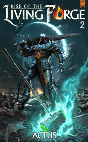 Rise of the Living Forge 2
