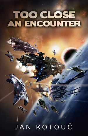 Too Close an Encounter