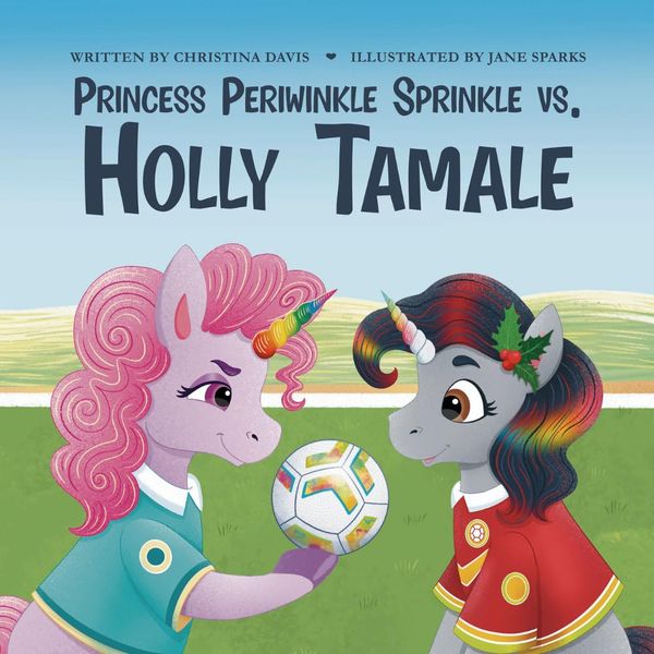 Princess Periwinkle Sprinkle vs. Holly Tamale cover