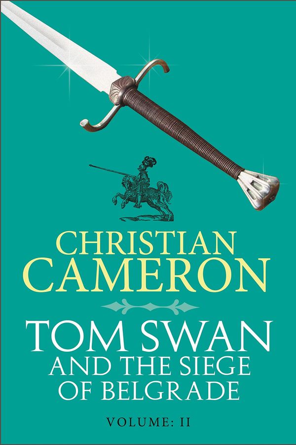 Tom Swan and the Siege of Belgrade: Part Two cover