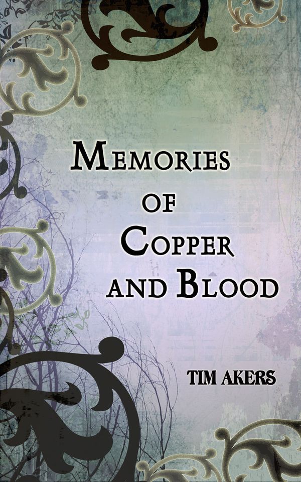 Memories of Copper and Blood Book Cover