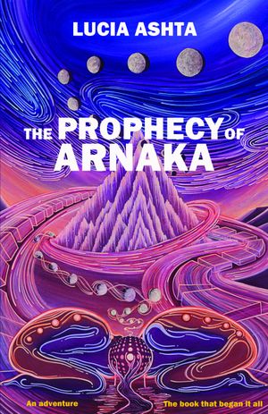 The Prophecy of Arnaka