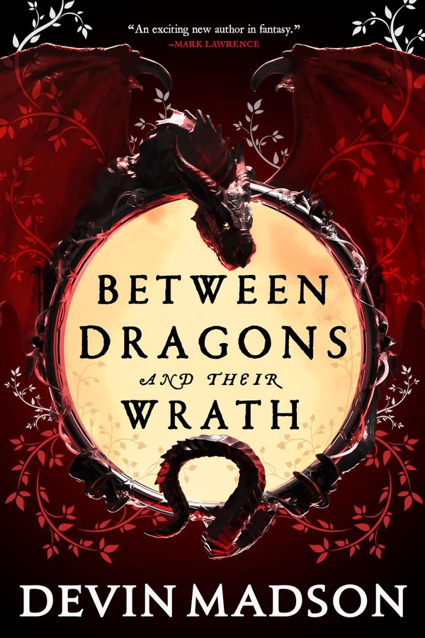 Between Dragons and Their Wrath cover