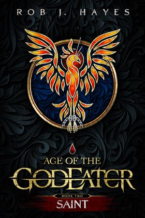 Saint: Age of the God Eater Book 2
