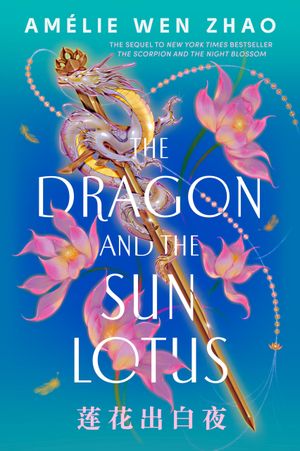 The Dragon and the Sun Lotus