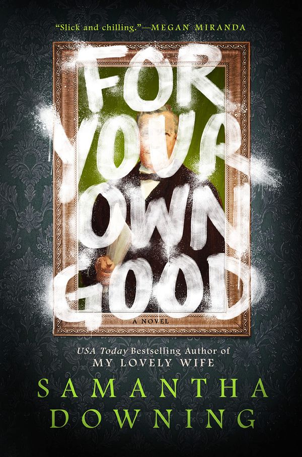 For Your Own Good Book Cover