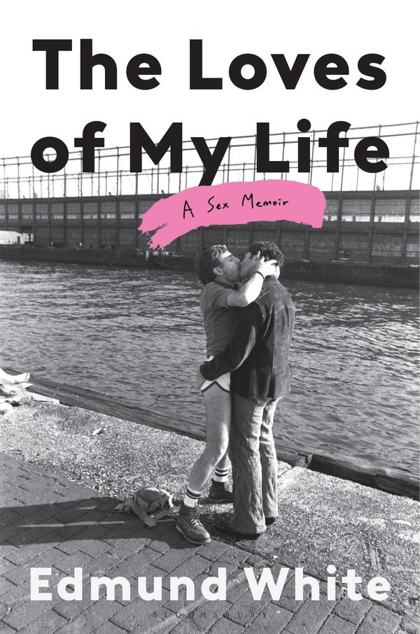 The Loves of My Life: A Sex Memoir Book Cover