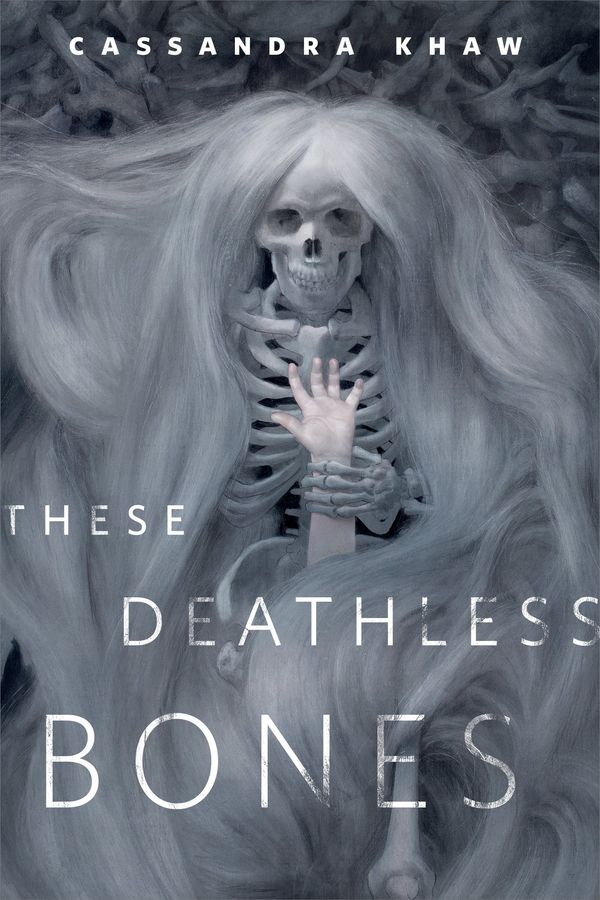 These Deathless Bones Book Cover