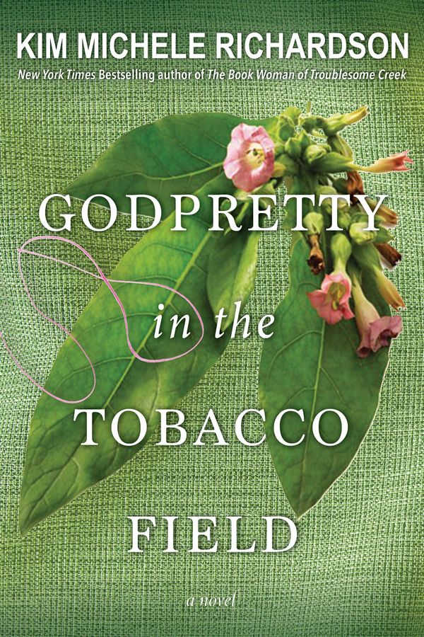 GodPretty in the Tobacco Field Book Cover
