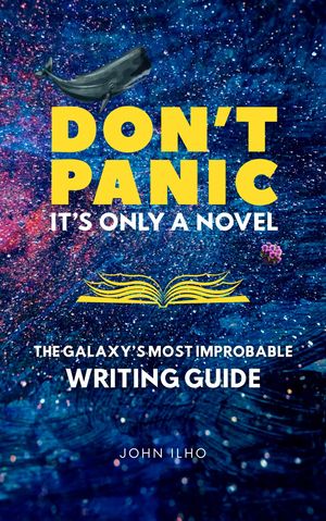 Don't Panic — It's Only a Novel