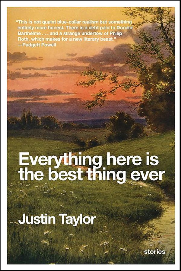 Everything Here Is the Best Thing Ever Book Cover