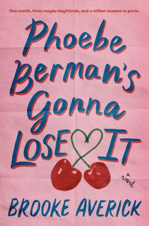 Phoebe Berman's Gonna Lose It Book Cover