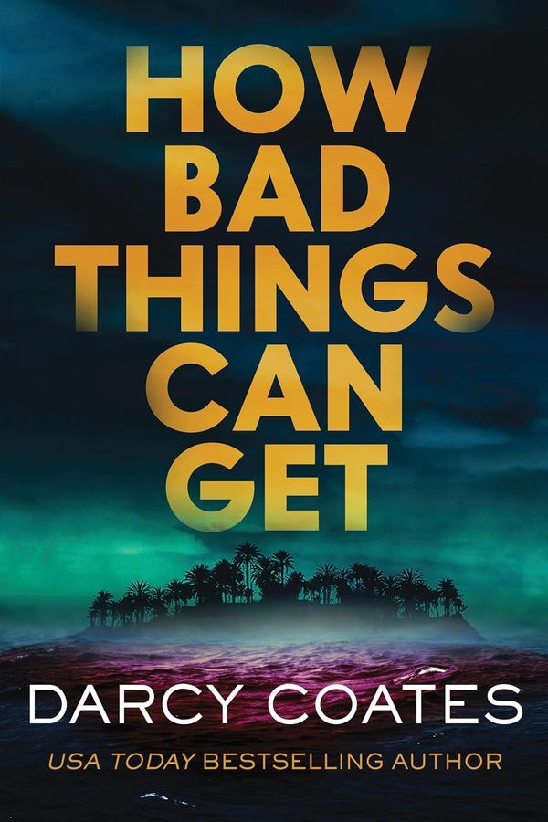 How Bad Things Can Get Book Cover