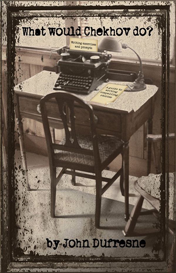 What Would Chekhov do? Book Cover