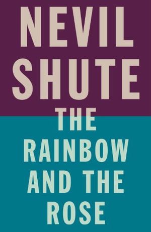 The Rainbow and the Rose