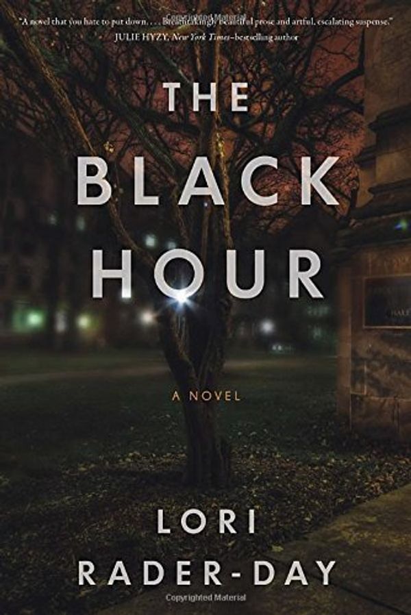 The Black Hour by Rader-Day, Lori Book Cover
