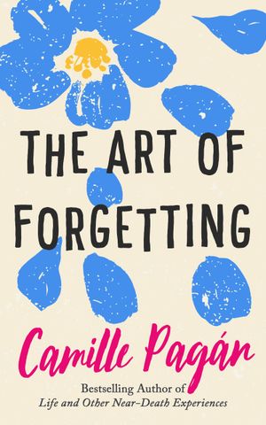 The Art of Forgetting