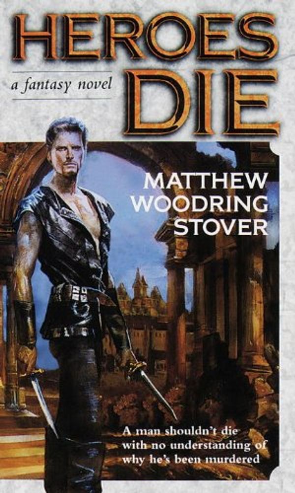 Heroes Die cover