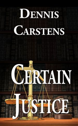 Certain Justice