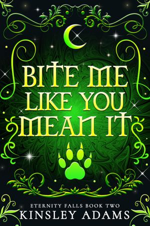 Bite Me Like You Mean It