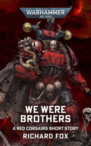 We Were Brothers