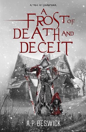 A Frost Of Death And Deceit