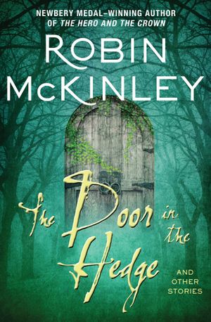The Door in the Hedge: And Other Stories