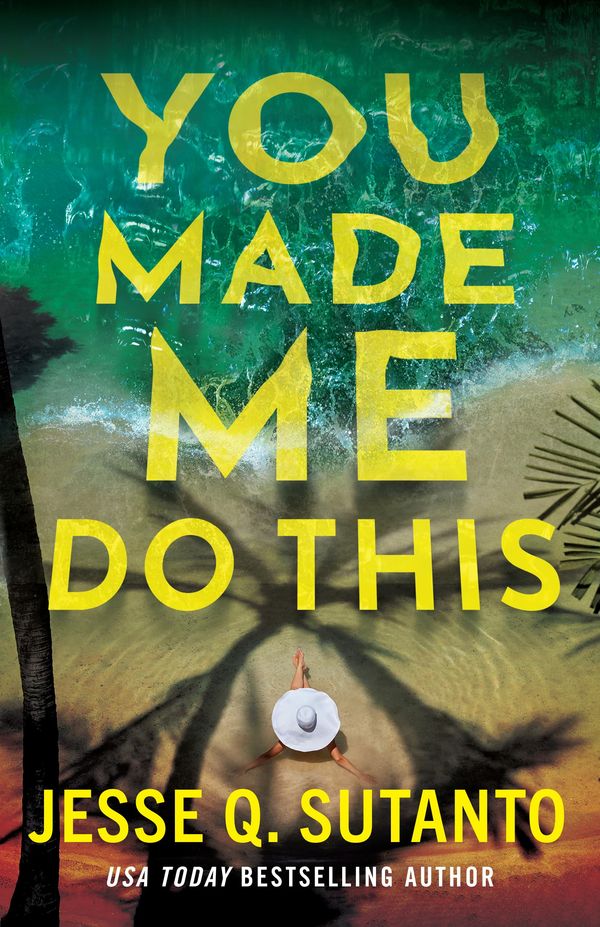You Made Me Do This Book Cover