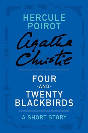 Four-and-Twenty Blackbirds