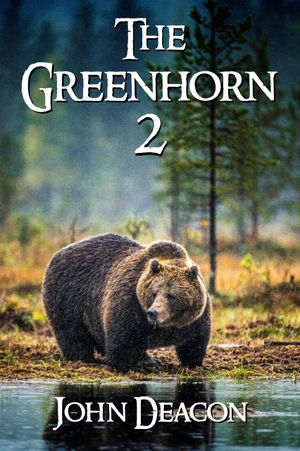 The Greenhorn 2