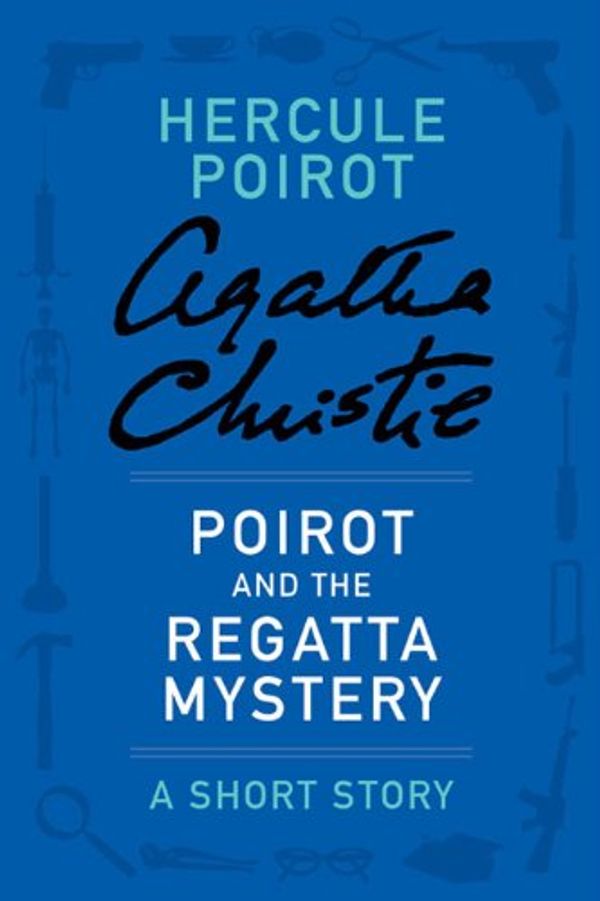 Poirot and the Regatta Mystery Book Cover