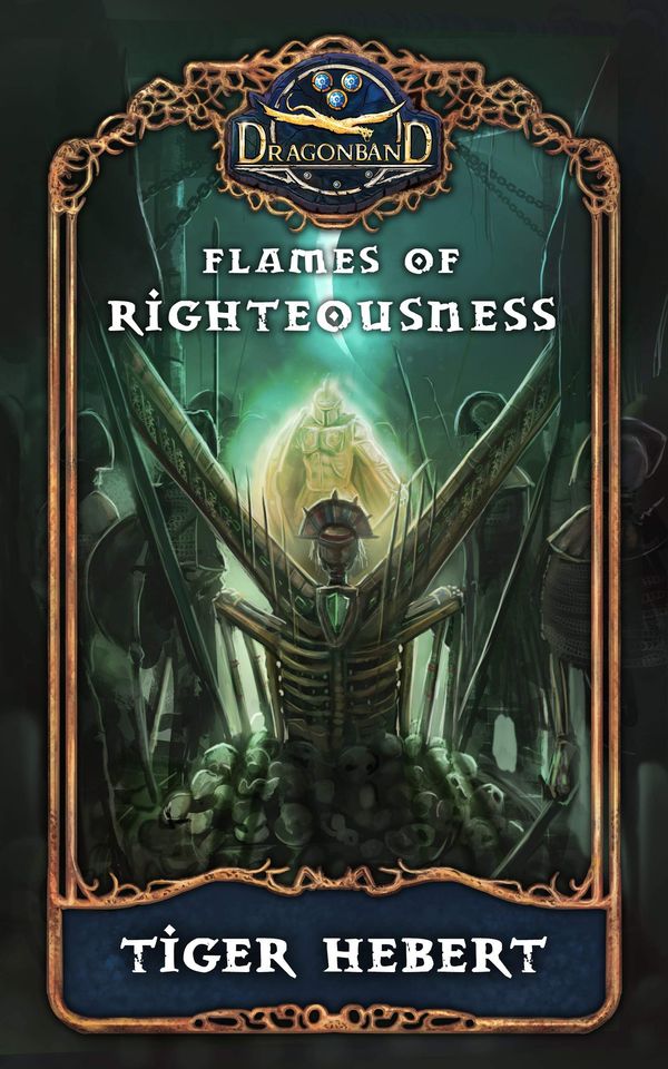 Flames of Righteousness: Dragonband Series Book Cover