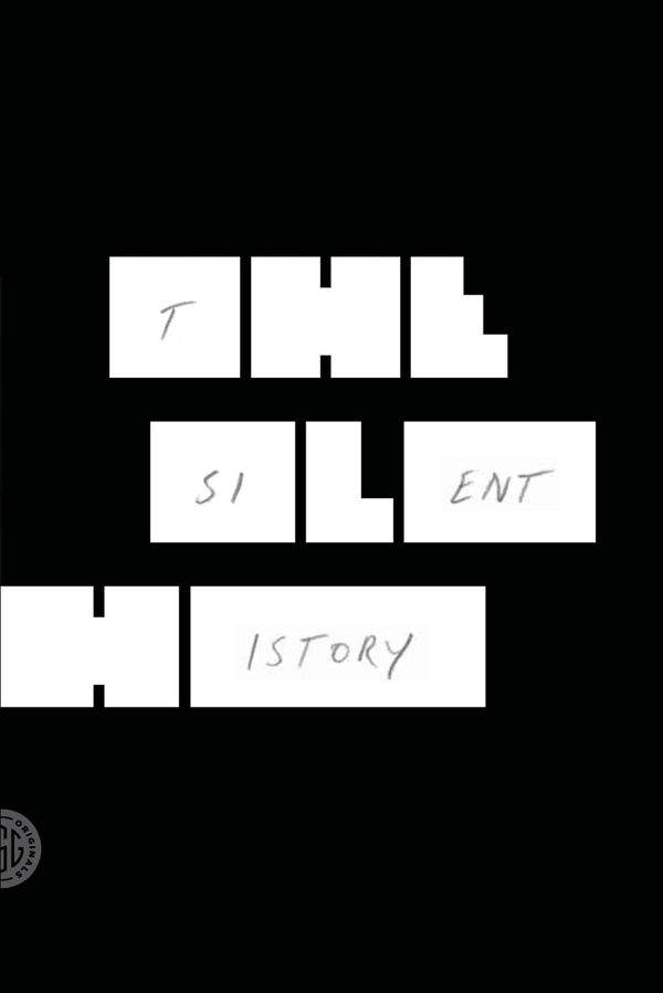The Silent History Book Cover