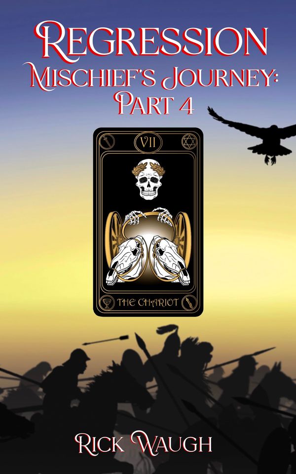 Regression: Mischief’s Journey Part 4 Book Cover