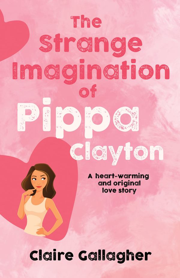 The Strange Imagination of Pippa Clayton Book Cover