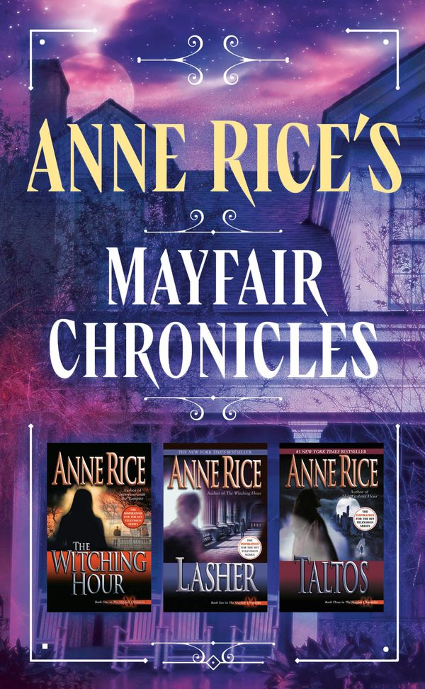 The Mayfair Witches Series 3-Book Bundle: Witching Hour, Lasher, Taltos Book Cover