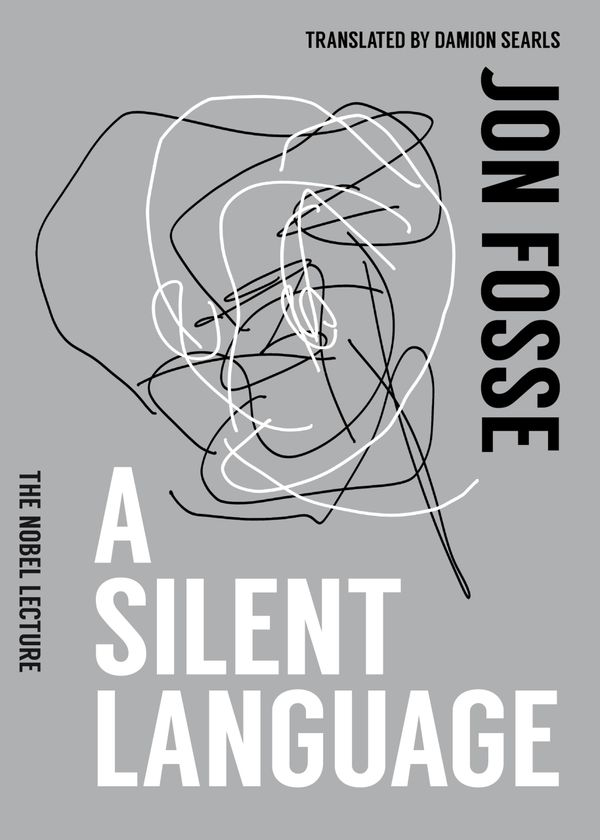 A Silent Language: The Nobel Lecture Book Cover