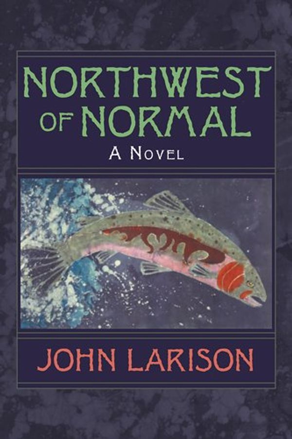 Northwest of Normal Book Cover