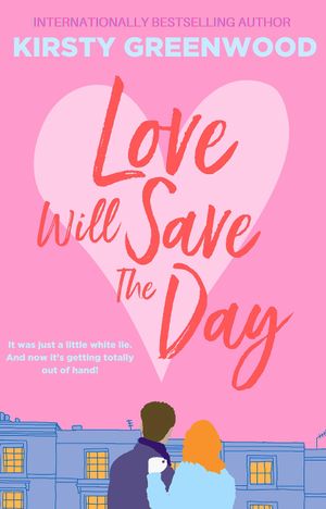 Love Will Save the Day
