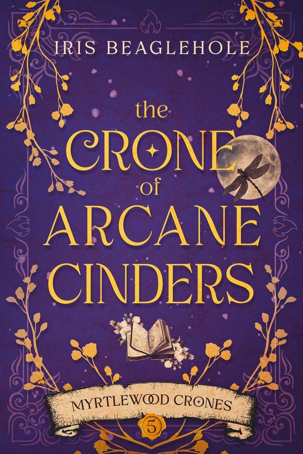 The Crone of Arcane Cinders Book Cover