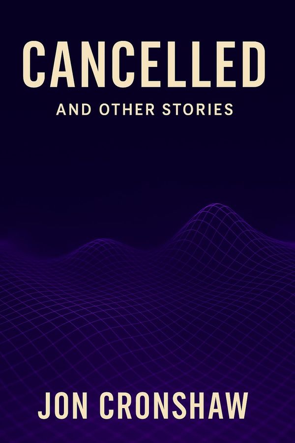 Cancelled and Other Stories cover