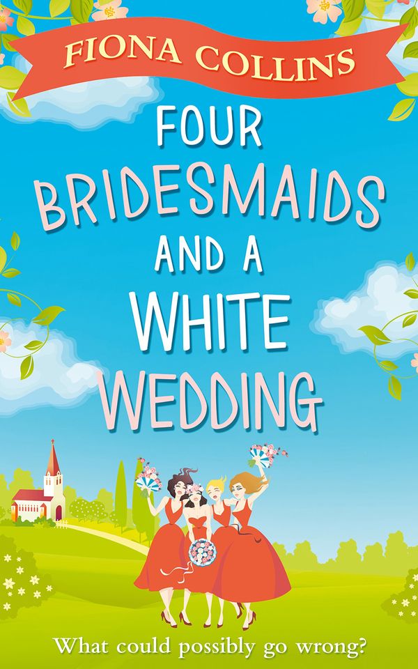 Four Bridesmaids and a White Wedding Book Cover