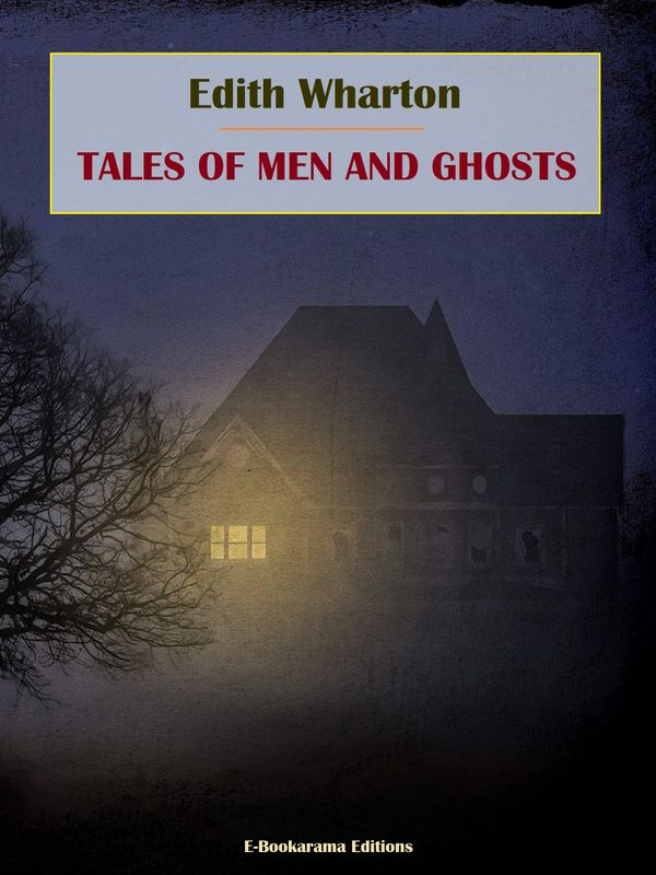 Tales of Men and Ghosts Book Cover
