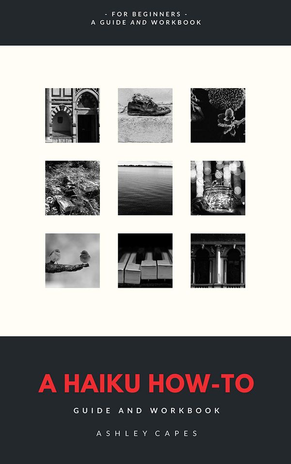 A Haiku How-To: Guide and Workbook Book Cover