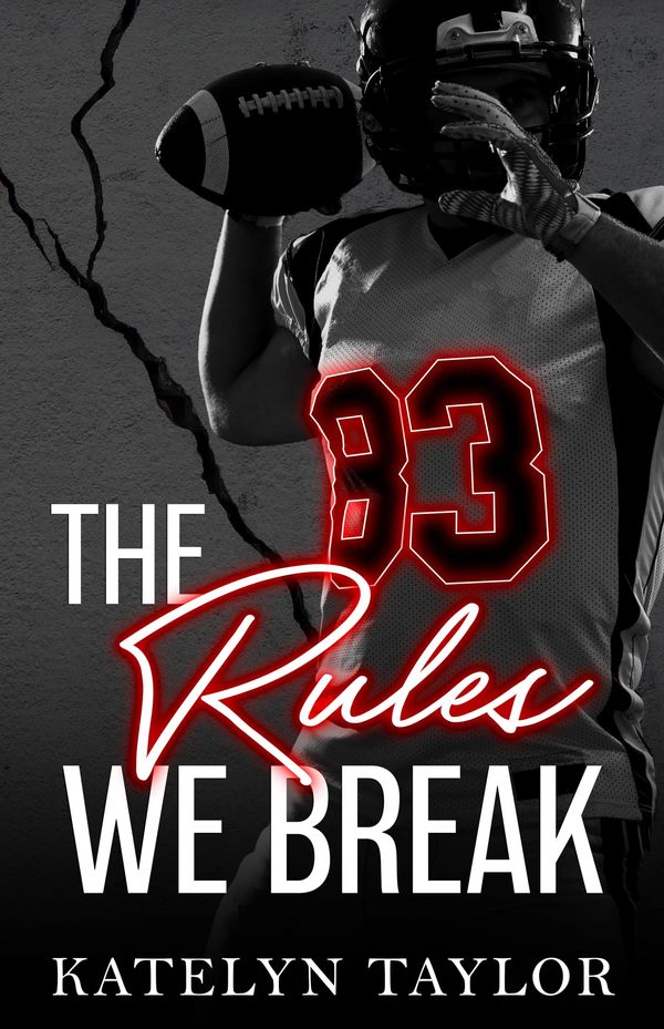 The Rules We Break Book Cover