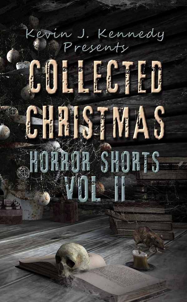 Collected Christmas Horror Shorts 2 Book Cover
