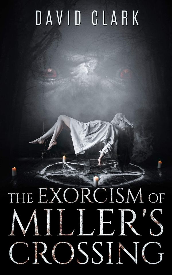 The Exorcism of Miller's Crossing cover